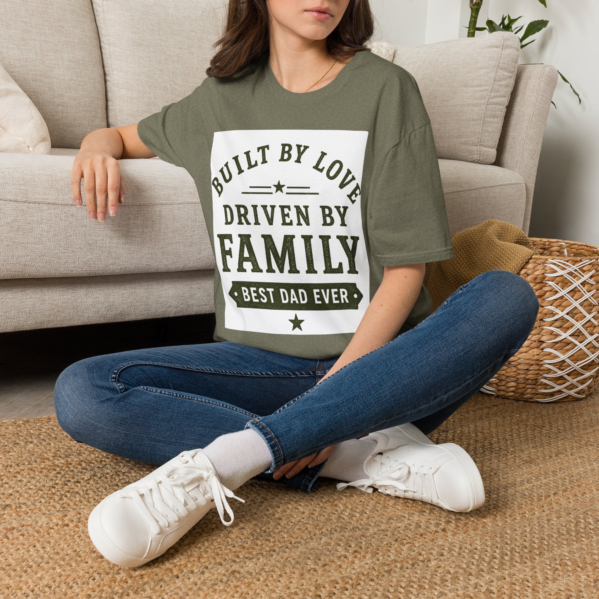 Built By Love Driven By Family T-Shirt — Best Dad Ever Graphic Tee