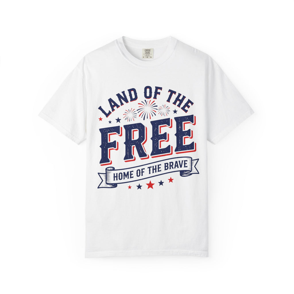 Home of the Free Because of the Brave | Patriotic 4th of July T-Shirt