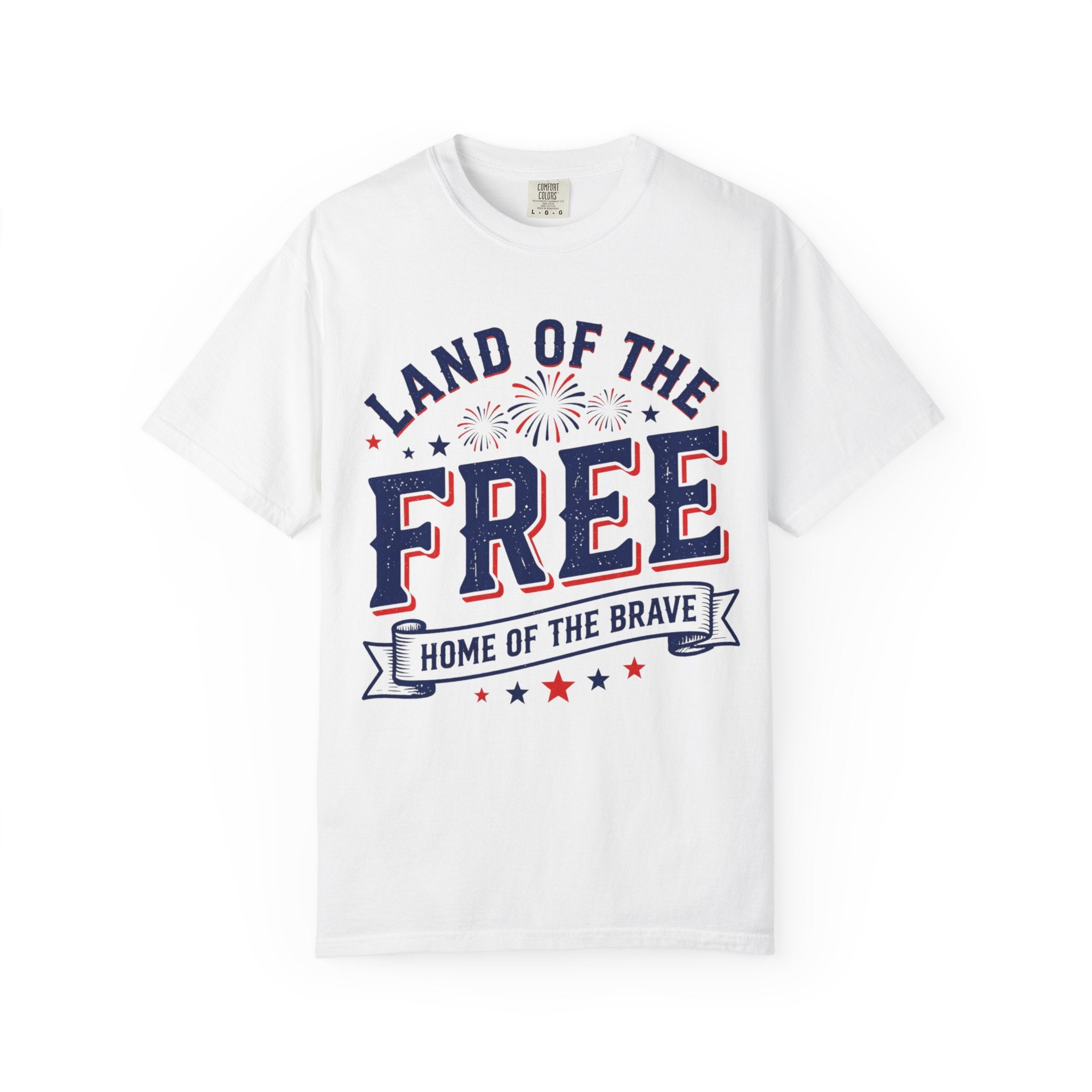 Home of the Free Because of the Brave | Patriotic 4th of July T-Shirt
