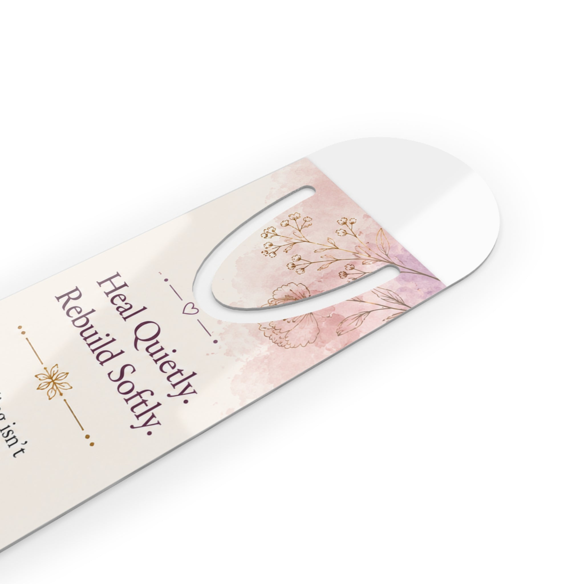 The Soft Rebuild Metal Bookmark