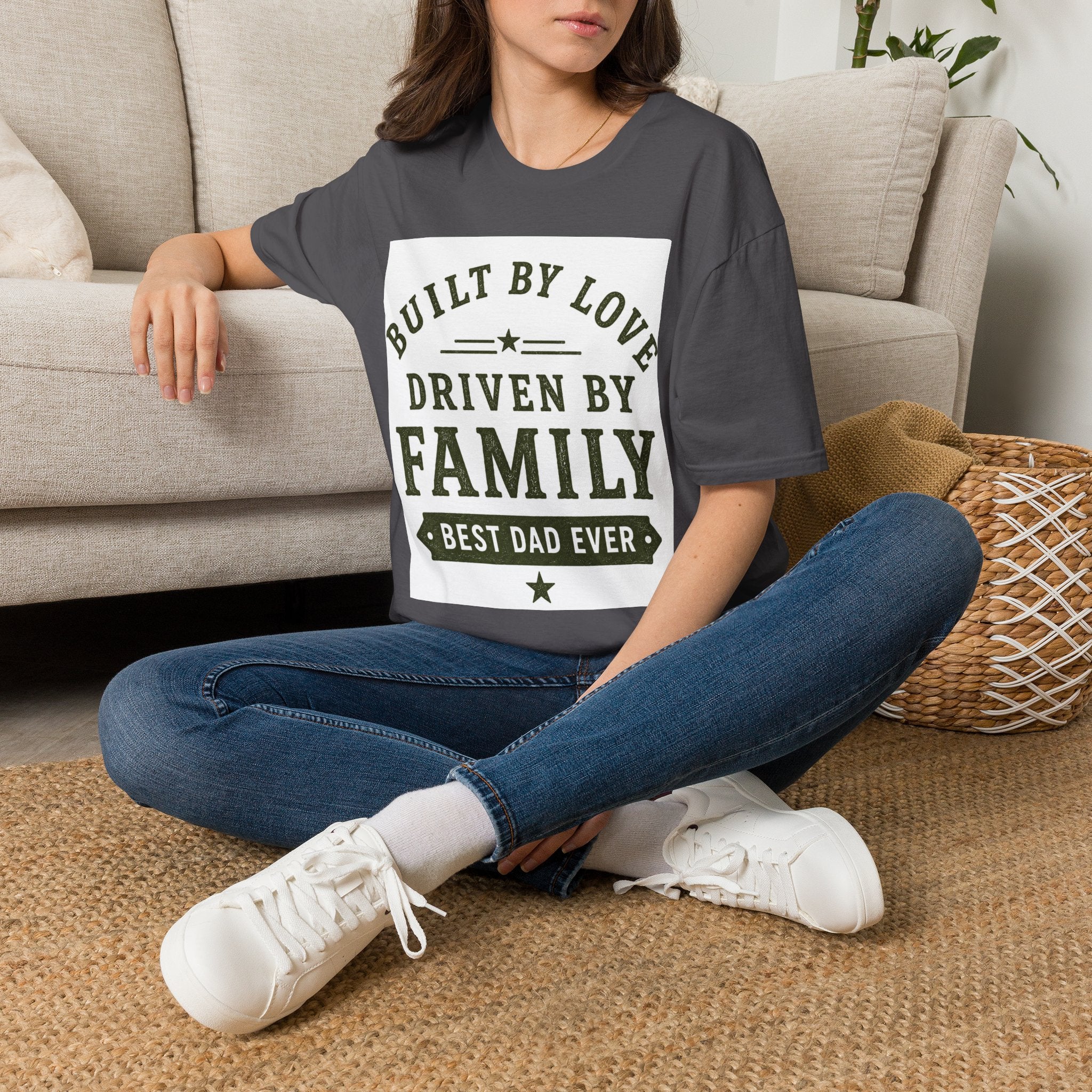 Built By Love Driven By Family T-Shirt — Best Dad Ever Graphic Tee