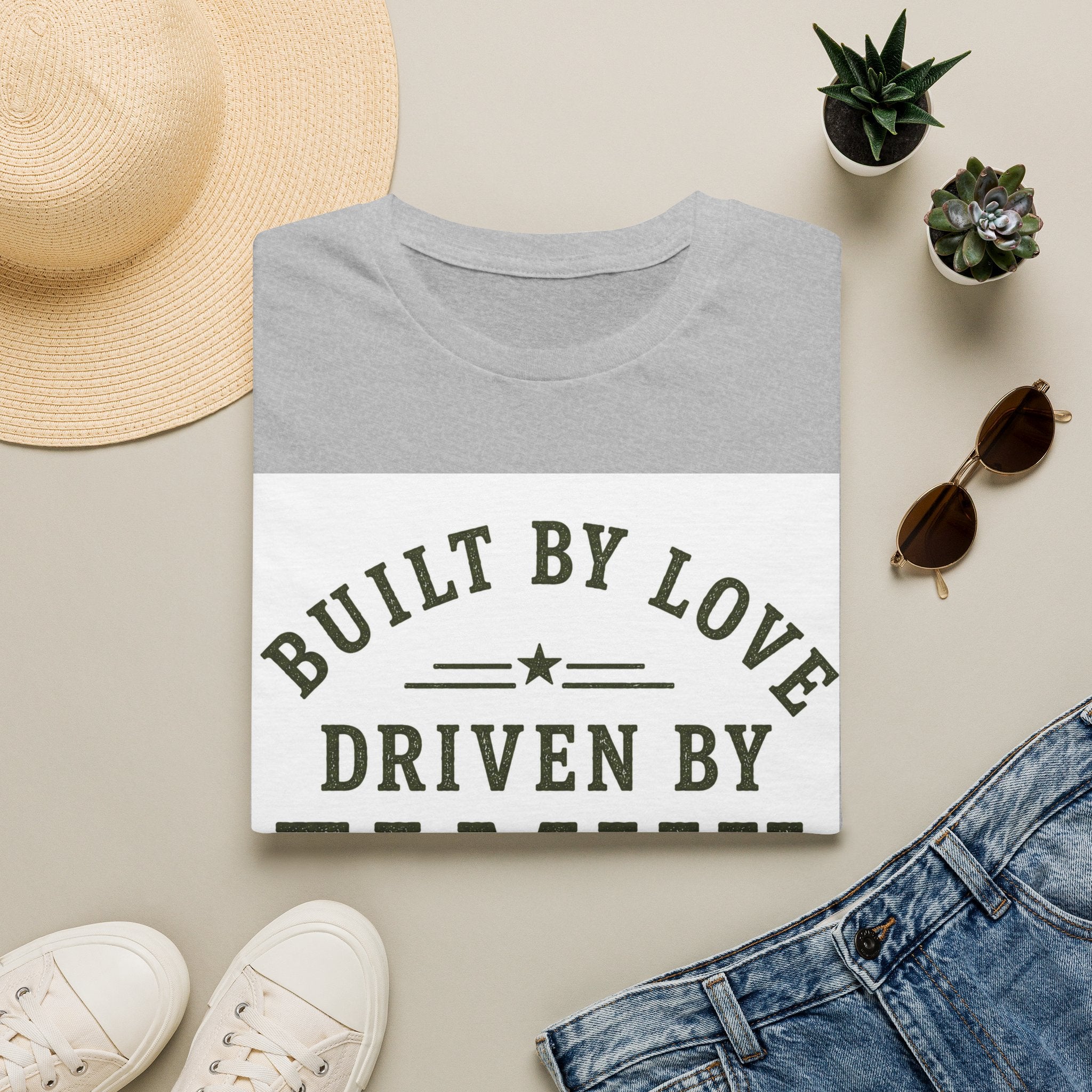 Built By Love Driven By Family T-Shirt — Best Dad Ever Graphic Tee