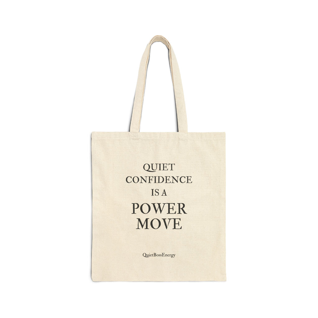 Quiet Confidence Is A Power Move Tote Bag | Minimalist Empowerment Tote