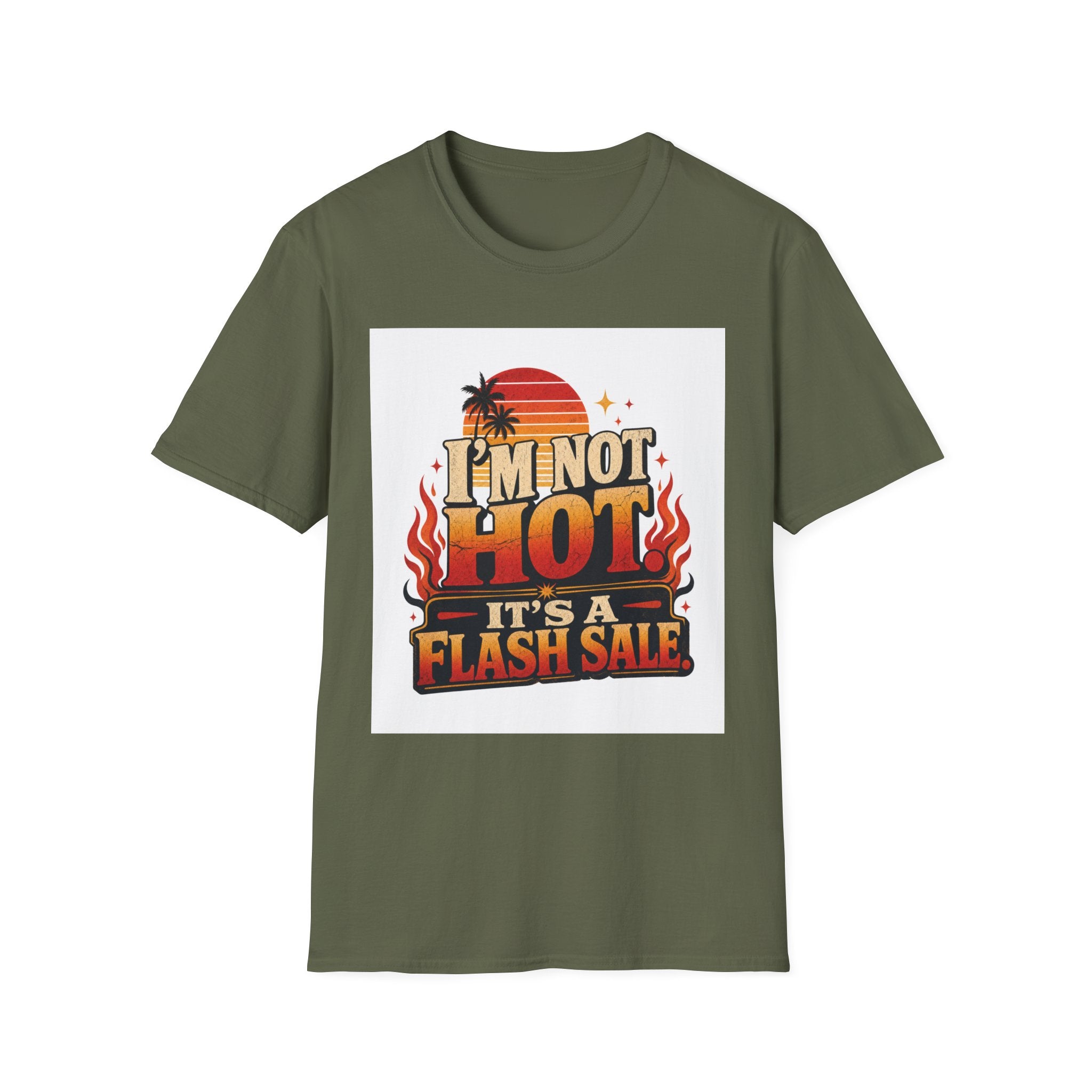 I'm Not Hot It's A Flash Sale Shirt | Funny Menopause Humor Tee | Hot Flash Gift for Women