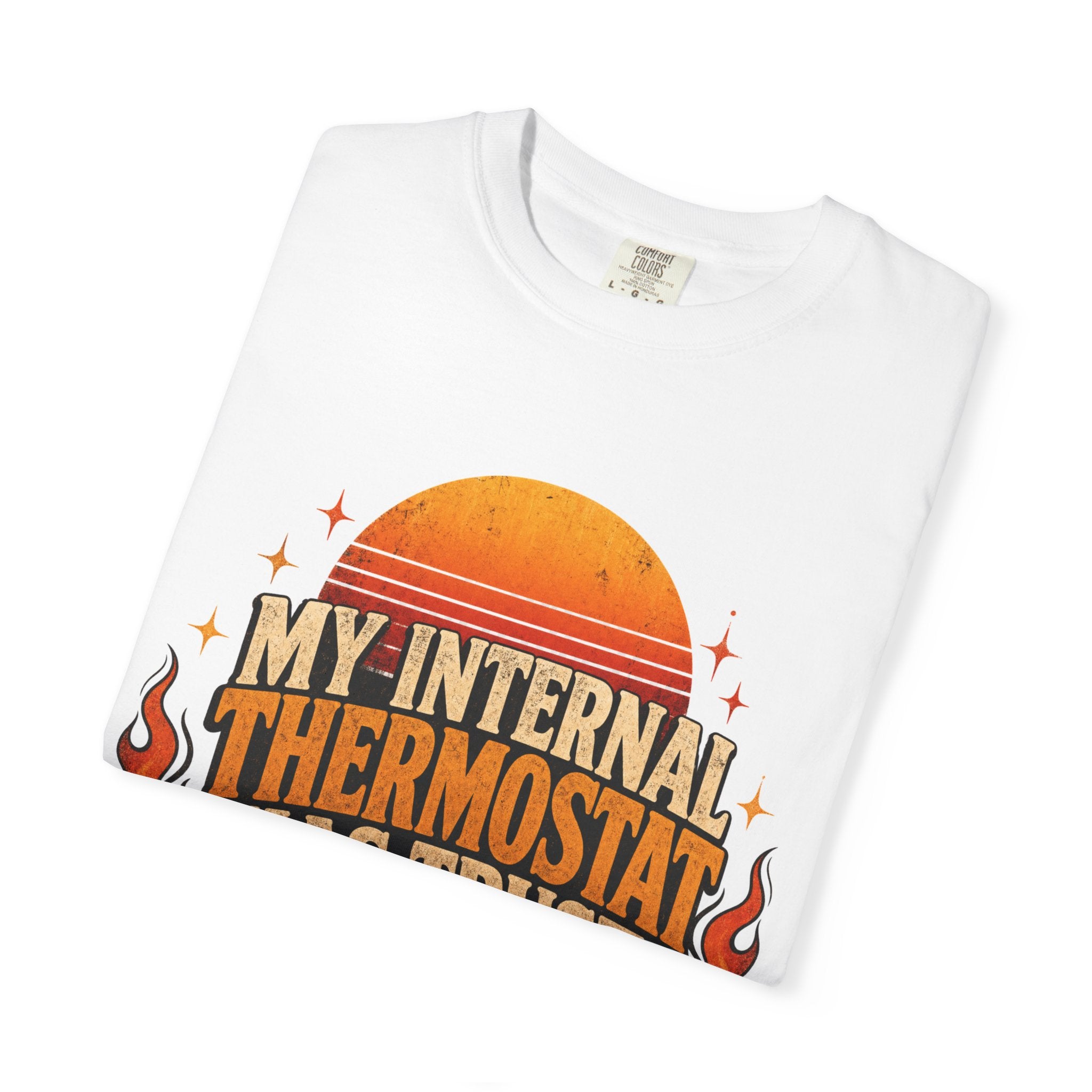My Internal Thermostat Has Trust Issues Shirt | Funny Menopause Humor Tee | Hot Flash Gift