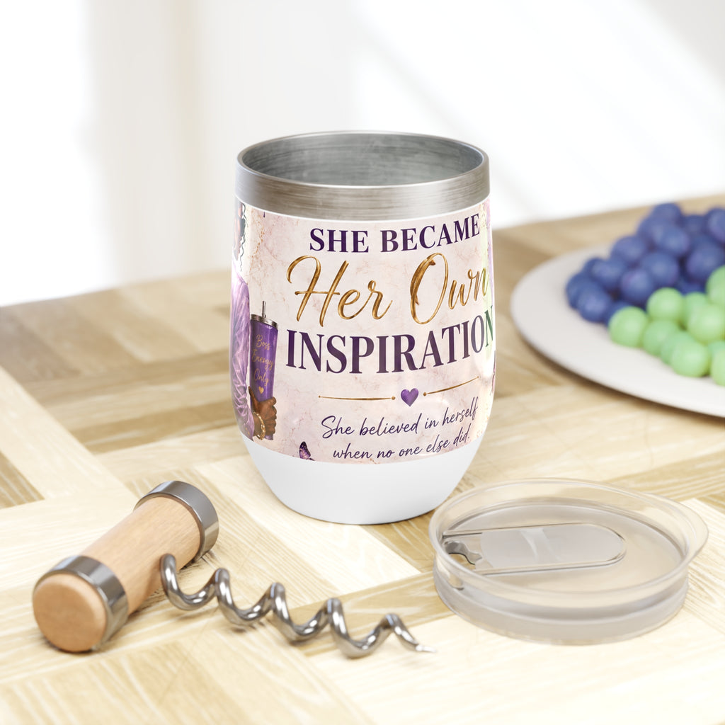 She Became Her Own Inspiration™ 12 oz Wine Tumbler