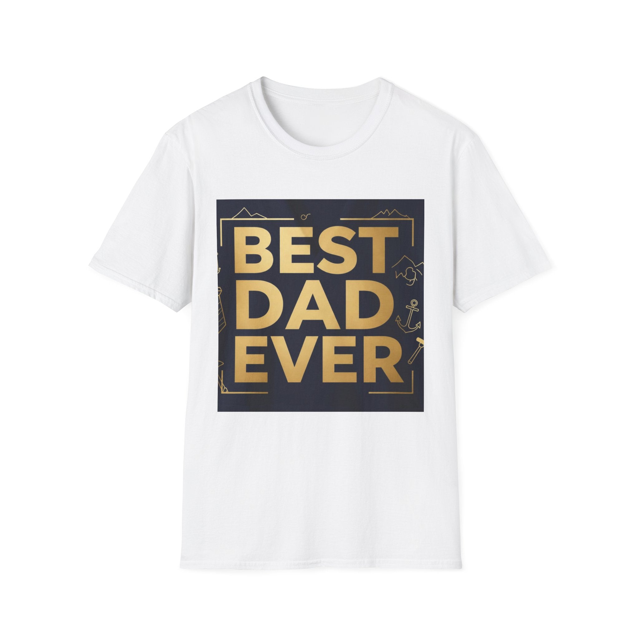 Best Dad Ever T-Shirt — Bold Gold Fathers Day Tee