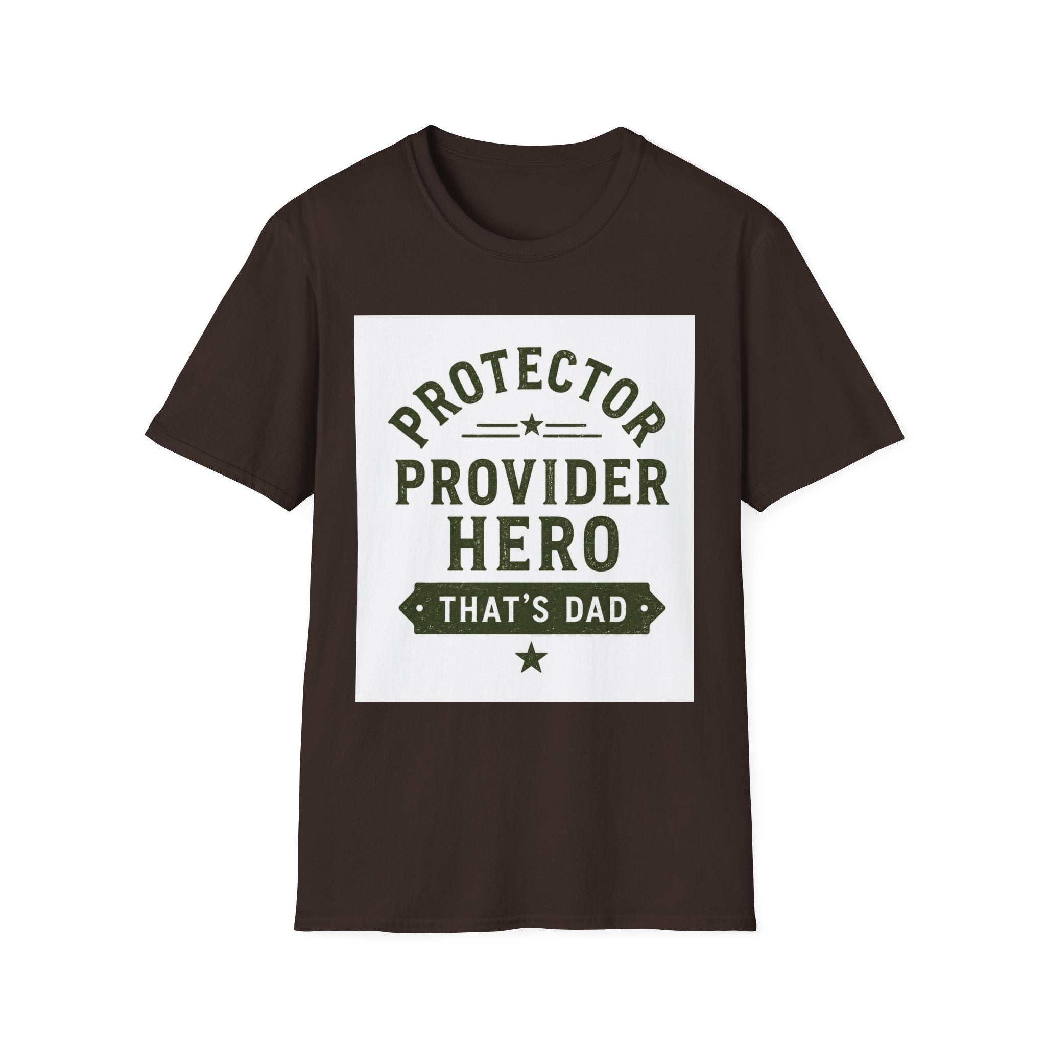 Protector Provider Hero Dad T-Shirt — Father's Day Gift Tee