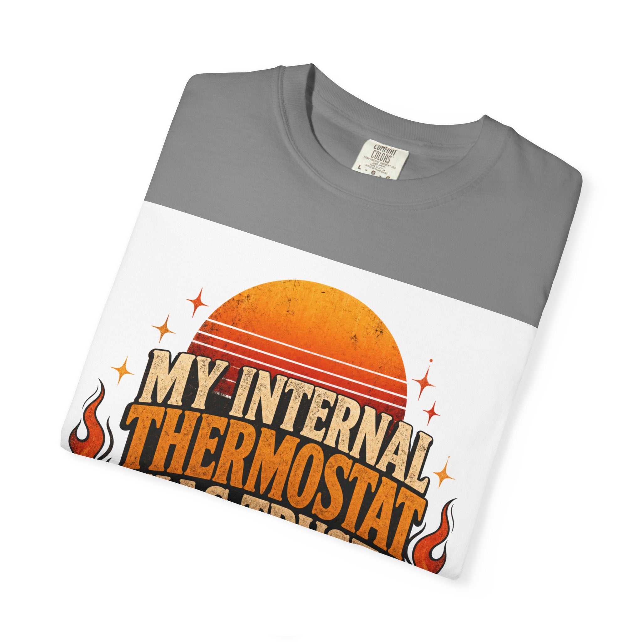 My Internal Thermostat Has Trust Issues Shirt | Funny Menopause Humor Tee | Hot Flash Gift