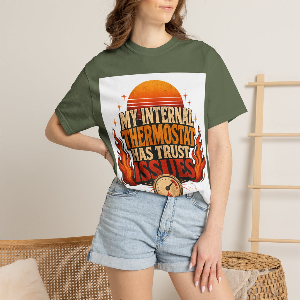 My Internal Thermostat Has Trust Issues Shirt | Funny Menopause Humor Tee | Hot Flash Gift